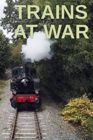 Trains At War (2022)