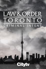 Law & Order Toronto: Criminal Intent series tv