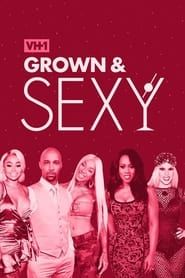 Grown & Sexy series tv