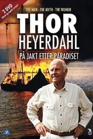 Thor Heyerdahl - På jakt etter paradiset series tv
