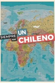Siempre hay un chileno 2023</b> saison 01 