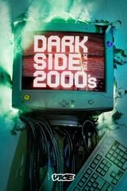 Dark Side of the 2000s 2023</b> saison 01 