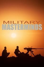 Military Masterminds series tv