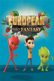 European Fraîch'Fantasy saison 04 episode 10  streaming
