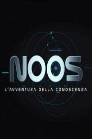Noos - L'avventura della conoscenza</b> saison 01 