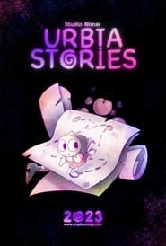 Urbia Stories 2023</b> saison 01 