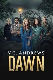 V.C. Andrews' Dawn 2023</b> saison 01 