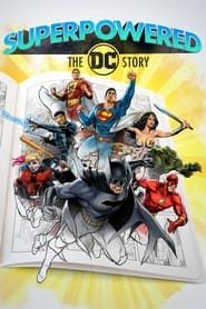 Superpowered: The DC Story series tv