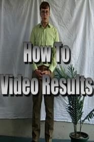 How-To Video Results</b> saison 01 