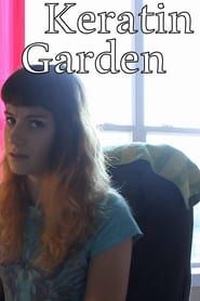 Keratin Garden series tv