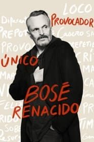 Bosé Renacido</b> saison 01 
