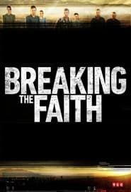 Breaking the Faith series tv