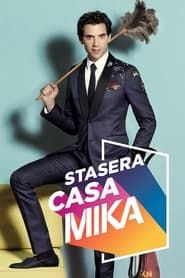 Tonight at Casa Mika</b> saison 01 