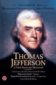 Thomas Jefferson: A View from the Mountain series tv