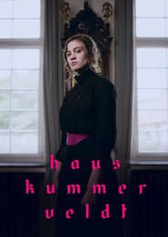 Haus Kummerveldt series tv