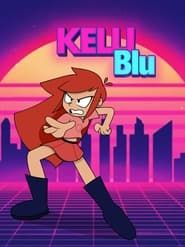 Kelli Blu series tv