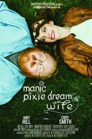 Manic Pixie Dream Wife series tv
