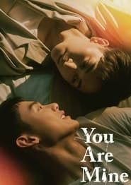 You Are Mine series tv