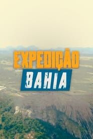 Expedição Bahia series tv
