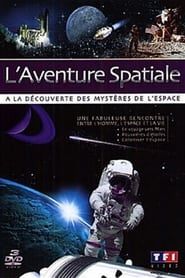 L'Aventure Spatiale series tv