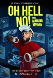 Oh Hell No! With Marlon Wayans series tv