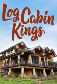 Log Cabin Kings series tv