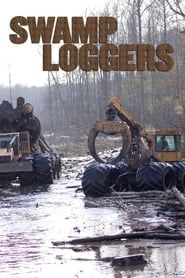 Swamp Loggers series tv