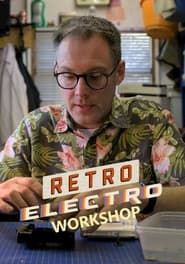 Retro Electro Workshop series tv