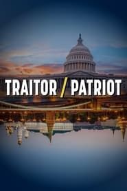 Traitor/Patriot</b> saison 01 