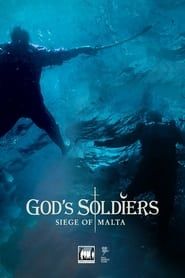 God's Soldiers - Siege of Malta series tv