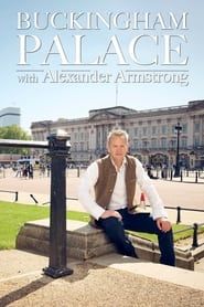 Buckingham Palace with Alexander Armstrong series tv
