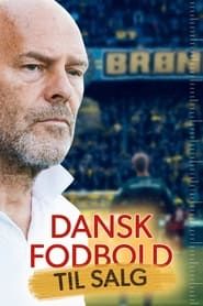 Dansk fodbold til salg series tv