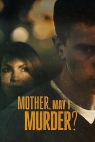 Mother, May I Murder?</b> saison 01 