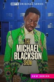 The Michael Blackson Show series tv
