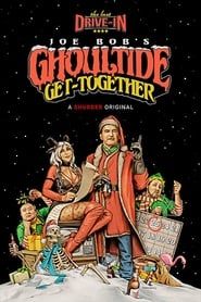Joe Bob's Ghoultide Get-Together</b> saison 001 