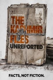 The Kashmir Files: Unreported saison 01 episode 01  streaming