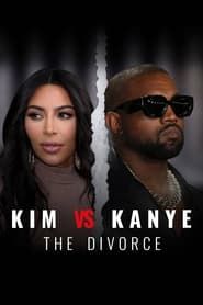 Kim vs Kanye: The Divorce series tv