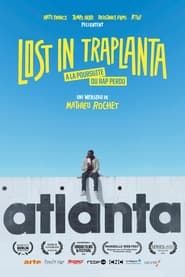 Lost in Traplanta series tv