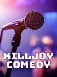 Killjoy Comedy series tv
