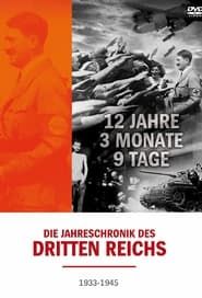 Image 12 Years, 3 Months, 9 Days - The Annual Chronicle of the Third Reich