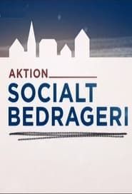 Aktion socialt bedrageri series tv