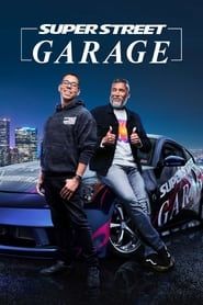 Super Street Garage series tv