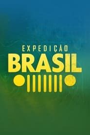 Expedição Brasil series tv