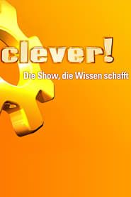 Clever - Die Show, die Wissen schafft series tv