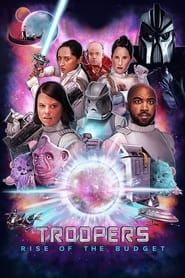 Troopers: Rise of the Budget series tv