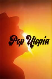Pop Utopia series tv
