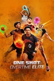 One Shot: Overtime Elite series tv