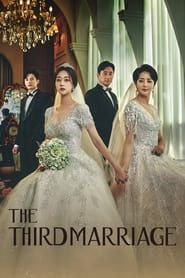 The Third Marriage series tv