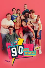 De jaren 90 voor tieners series tv