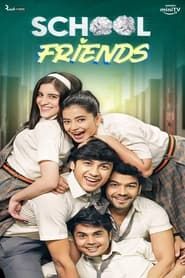 School Friends series tv